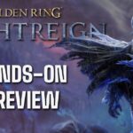 Elden Ring Nightreign is blisteringly, stress-inducingly fast-paced, and more thrilling than I could have imagined - hands-on preview