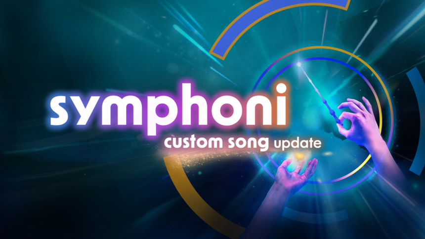 Symphoni Adds Custom Songs &amp; Mod Support To The Mixed Reality Rhythm Game
