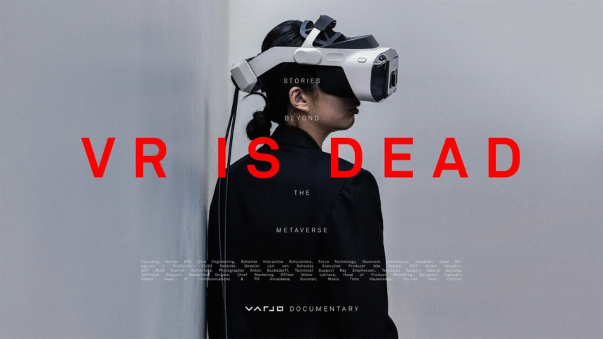 Varjo's Documentary Highlights Non-Consumer Uses Of VR &amp; Mixed Reality