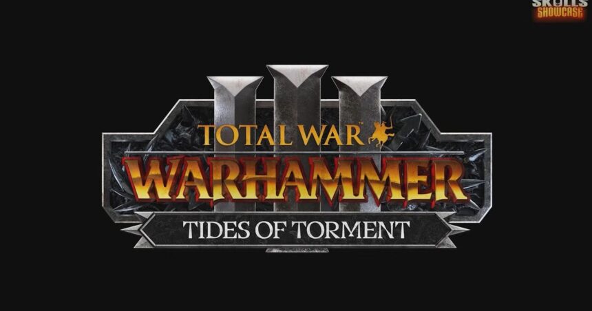 Total War Warhammer 3 teases its upcoming Tides of Torment, as well as a new legendary lord