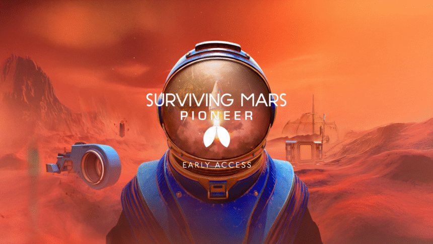 Surviving Mars: Pioneer Is A Lonely Journey Into Martian Colonization