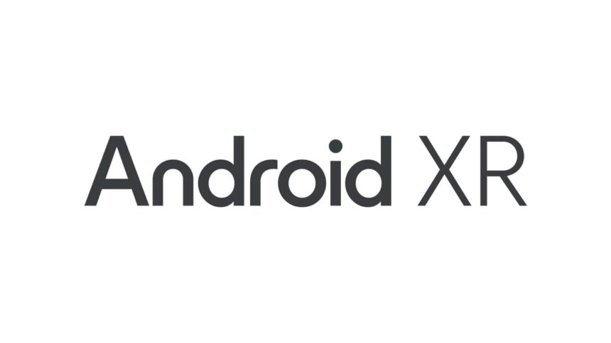 The Confusion At The Heart Of Google's &quot;Android XR&quot; Branding