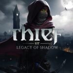Thief VR: Legacy of Shadow Trailer Narration Was Done by Garrett’s Original Voice Actor