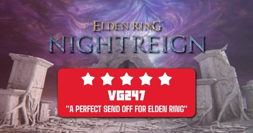 Elden Ring Nightreign review: FromSoftware's weirdest experiment yet, and its most powerful message to loyal fans