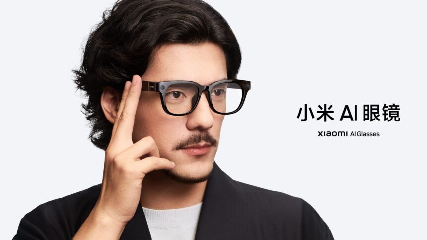 Xiaomi Unveils China’s Answer to Ray-Ban Meta Smart Glasses with a Few Killer Features