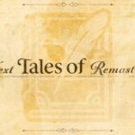 Next Tales of Remastered