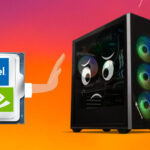 Nvidia x Intel CPUs probably aren't coming for your desktop gaming PC, yet