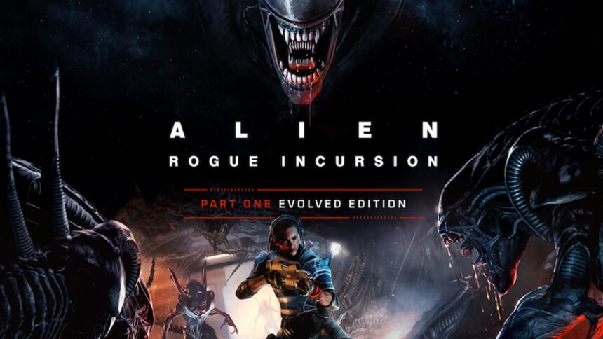 Alien: Rogue Incursion Part One Evolved Edition Review – Predictably Scary