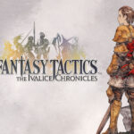 Final Fantasy Tactics - The Ivalice Chronicles