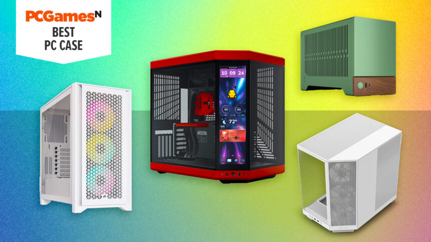 Best PC case 2025