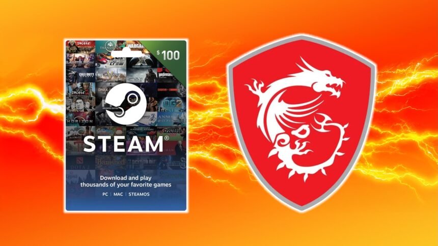 Grab a free Steam gift card, thanks to MSI