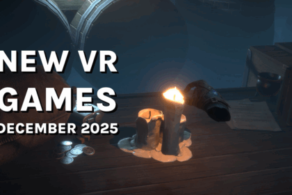 New VR Games &amp; Releases December 2025: Quest, SteamVR &amp; PlayStation VR2