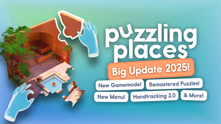 Puzzling Places Holiday Update Adds New Mode, Improved Hand Tracking &amp; More