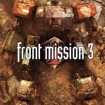 Front Mission 3 Remake PS5 Review – An Improvement Over the Switch Version