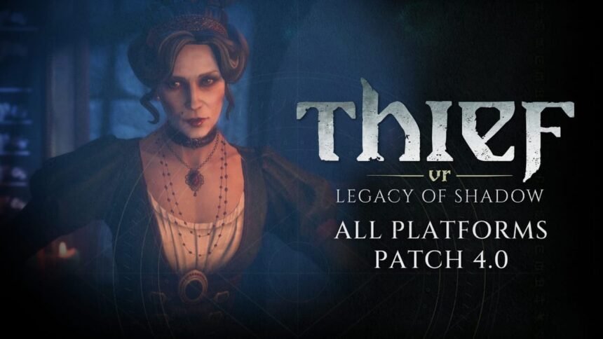 Thief VR: Legacy of Shadow Refines Gameplay Mechanics In Latest Update