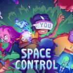 Sci-Fi Job Sim Space Control Is Equal Parts Charm &amp; Cringe
