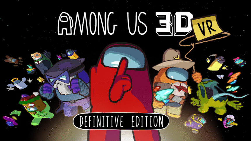 Among Us 3D: VR Definitive Edition Delayed To April