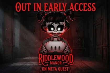 Riddlewood Manor Early Access Out Now On Quest
