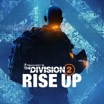 The Division 2 Rise Up