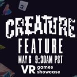 Everything Announced at Today’s Creature Feature & Friends VR Showcase