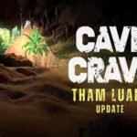 ‘Cave Crave’ Brings Flooded Cave from Thai Rescue Mission in July Update