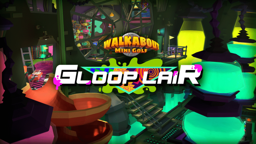 Behind The Scenes Of Gloop Lair, Walkabout Mini Golf's Love Letter to the 90s