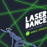 Laser Dance Gets a Major "Mimic Update" Today