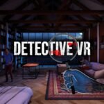 Murder Mystery Puzzler Detective VR Available Now For PC VR &amp; PlayStation VR2