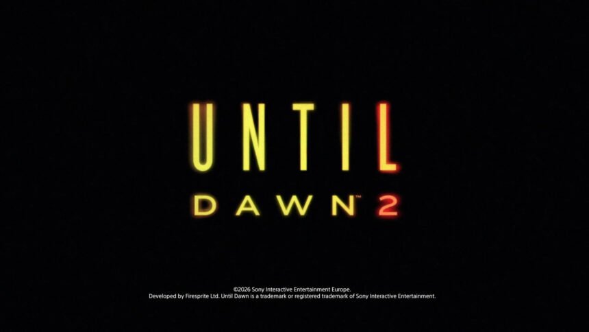 Until Dawn 2 Launches on January 28th, 2027, New Trailer Highlights Choices and Consequences